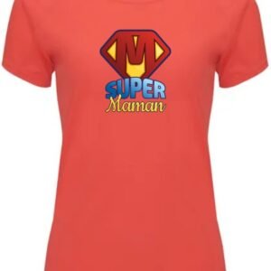 T-Shirt Super Maman