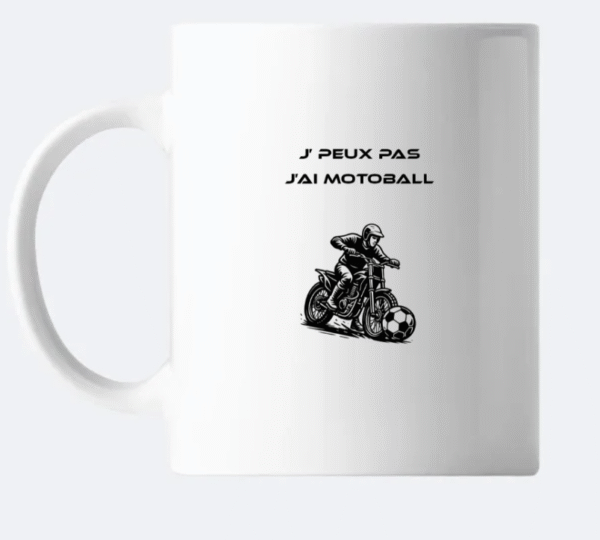 Mug  J'PEUX PAS MOTOBALL